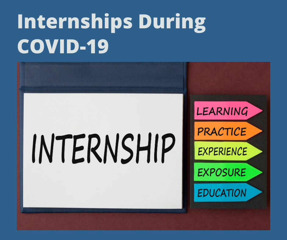Internships During COVID-19