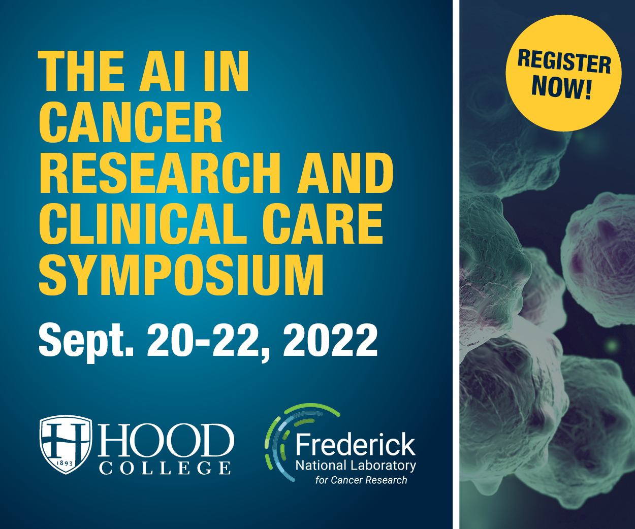 Flyer for the symposium that reads: "The AI in cancer research and clinical care symposium, september 20-22, 2022"