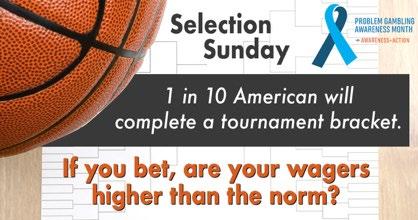 Selection Sunday - Setting limits on betting.
